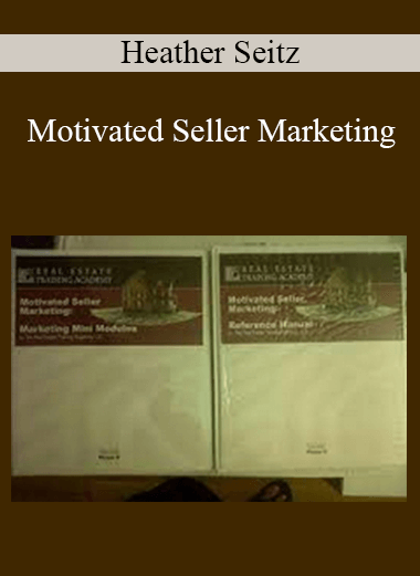 Heather Seitz - Motivated Seller Marketing