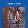 Heidi Wirtz - Yoga for Climbers