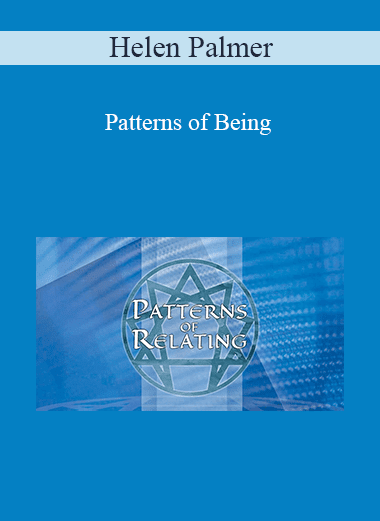 Helen Palmer - Patterns of Relating