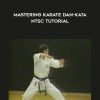 Mastering Karate Dan-Kata NTSC TUTORIAL - Hirokazu Kanazawa