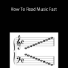 How To Read Music Fast