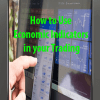 How to Use Economic Indicators in your Trading