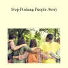 Hypnosisdownloads.com - Stop Pushing People Away