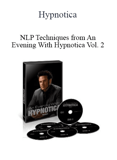 Hypnotica - NLP Techniques from An Evening With Hypnotica Vol. 2