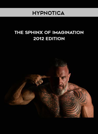 The Sphinx of Imagination 2012 edition - Hypnotica