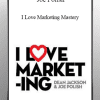 [Download Now] Joe Polish - I Love Marketing Mastery