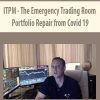 [Download Now] ITPM - The Emergency Trading Room Portfolio Repair from Covid 19