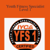 IYCA - Youth Fitness Specialist Level 1