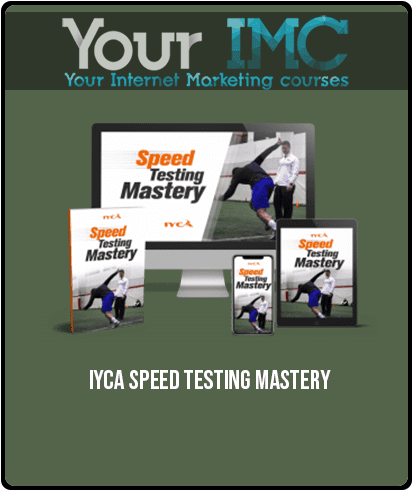 [Download Now] IYCA – Speed Testing Mastery