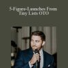 [Download Now] Ian Stanley - 5-Figure-Launches From Tiny Lists OTO