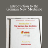 Ilsedora Laker - Introduction to the German New Medicine