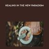 [Download Now] Inelia Benz – Healing in the New Paradigm