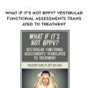 [Download Now] What If It’s Not BPPV? Vestibular Functional Assessments Translated to Treatment - Colleen Sleik