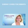 [Download Now] Energy Codes for Rebirth With Sue Morter Homepage