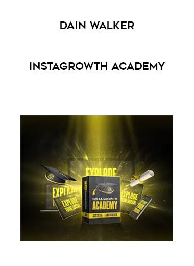 [Download Now] Dain Walker - Instagrowth Academy