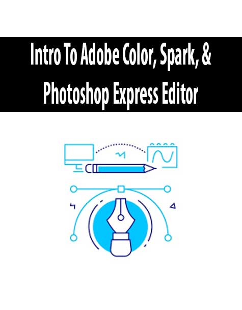 Intro To Adobe Color – Spark & Photoshop Express Editor