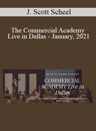 J. Scott Scheel - The Commercial Academy Live in Dallas - January