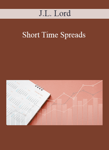 J.L. Lord - Short Time Spreads