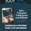 [Download Now] JB Marwood – Build A Professional Trading System Using Amibroker