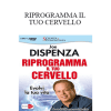 JOE DISPENZA - RIPROGRAMMA IL TUO CERVELLO