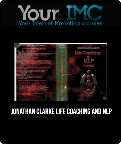 JONATHAN CLARKE - LIFE COACHING AND NLP