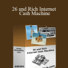 JR Elward - 26 and Rich Internet Cash Machine