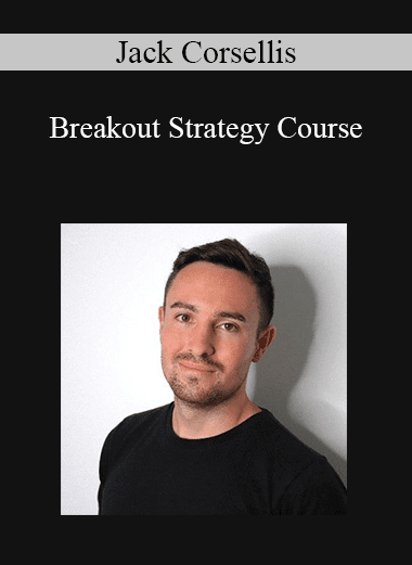 Jack Corsellis - Breakout Strategy Course