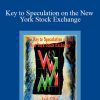 [Download Now] Jack Gillen – Key to Speculation on the New York Stock Exchange