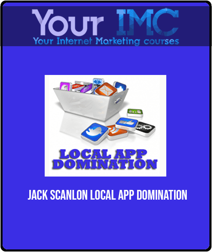 Jack Scanlon - Local App Domination