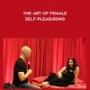 The Art of Female Self-Pleasuring - Jaiya