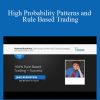 Jake Bernstein – High Probability Patterns and Rule Based Trading