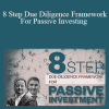 Jake & Gino - 8 Step Due Diligence Framework For Passive Investing