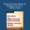 James Bittman – Picking the Best Stocks & Strategies for every Option Trade