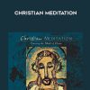 James Finley – CHRISTIAN MEDITATION