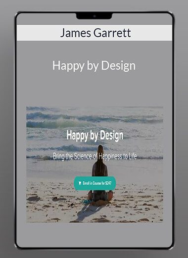 James Garrett - Happy by Design