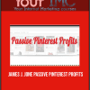 James J. Jone – Passive Pinterest Profits