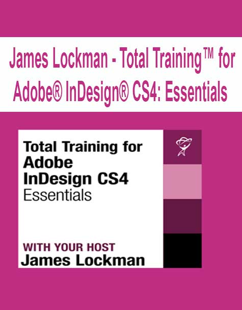 [Pre-Order] James Lockman - Total Training™ for Adobe® InDesign® CS4: Essentials