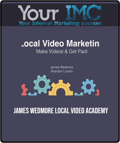 James Wedmore - Local Video Academy