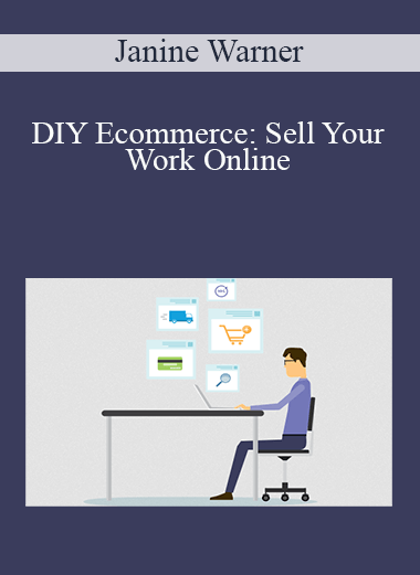 Janine Warner - DIY Ecommerce: Sell Your Work Online