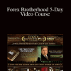 Jason Alan Jankovsky - Forex Brotherhood 5-Day Video Course