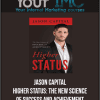 [Download Now] Jason Capital - Higher Status: The New Science of Success and Achievement