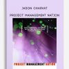 Jason Charvat – Project Management Nation