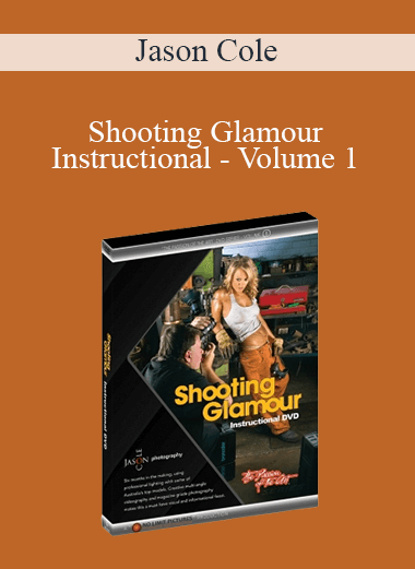 Jason Cole - Shooting Glamour Instructional - Volume 1