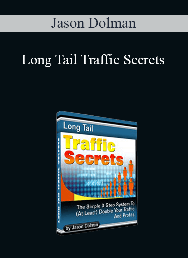 Jason Dolman - Long Tail Traffic Secrets