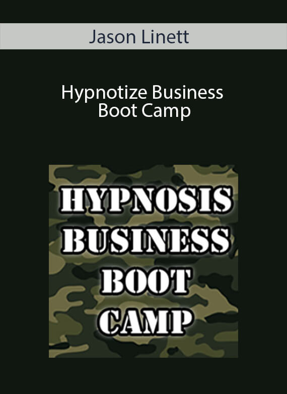 Hypnotize Business Boot Camp - Jason Linett