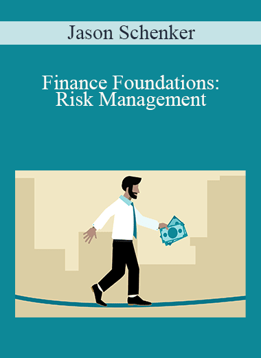 Jason Schenker - Finance Foundations: Risk Management