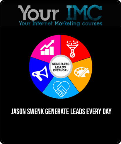 Jason Swenk - Generate Leads Every Day