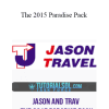 The 2015 Paradise Pack - Jason and Trav