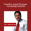 Jay Abraham $35K Library - Guardian Angel Program