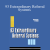 Jay Abraham - 93 Extraordinary Referral Systems